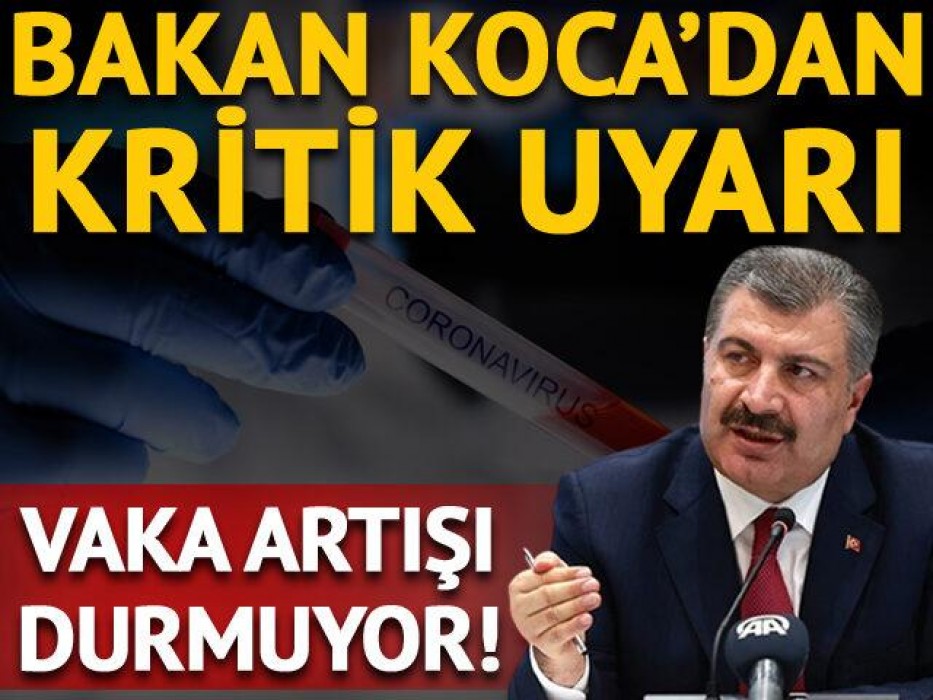 Bakan Koca uyardı.