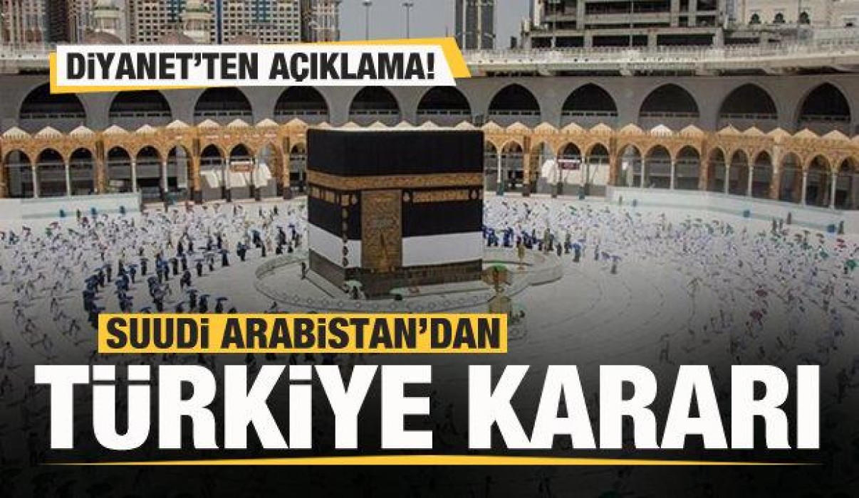 Suudi Arabistan'dan Türkiye kararı! Diyanet'ten açıklama!