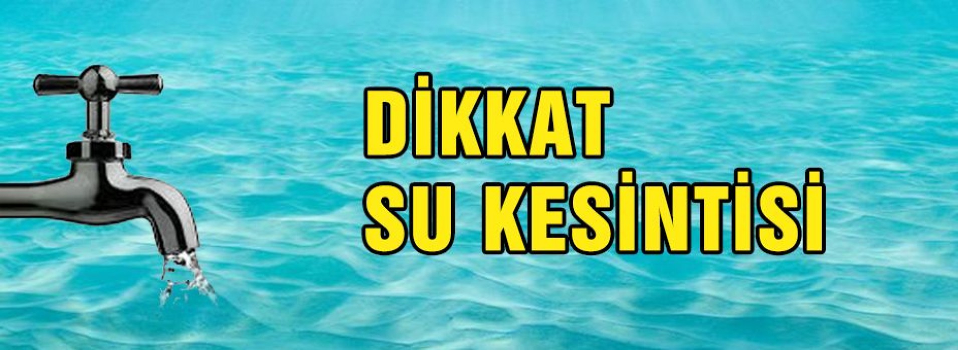 Urfa'da sular kesilecek