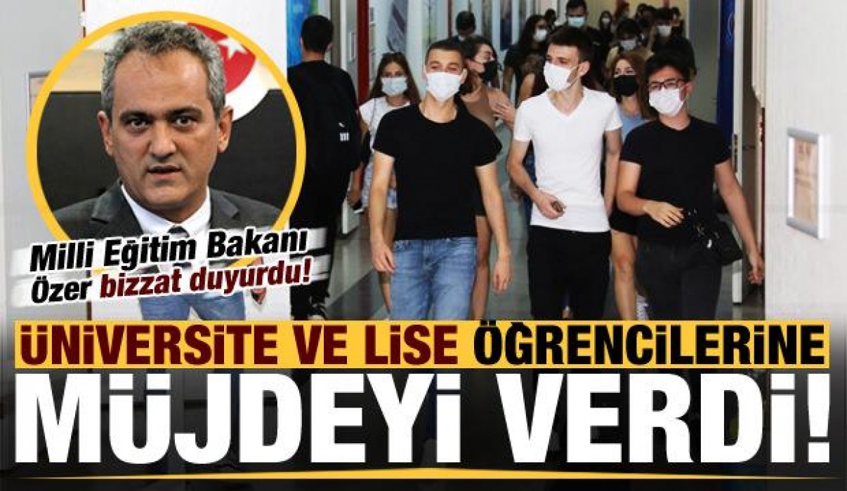 Üniversite ve lise öğrencilerine müjde