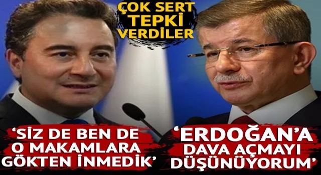 Davutoğlu ve Babacan’dan Erdoğan’a tepki!