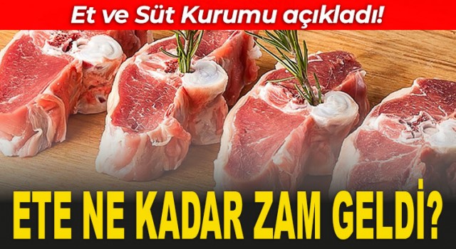 Kırmızı et ve süt fiyatlarına yeniden zam!