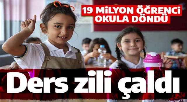 Okullarda 19 milyona yakın öğrenci için ilk ders zili çaldı