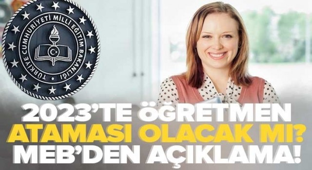 MEB'den öğretmen atamalarına ilişkin açıklama