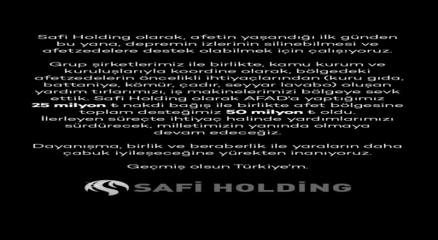 Safi Holding'ten deprem bölgesine büyük yardım