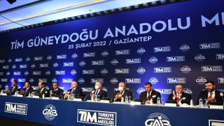 TİM Güneydoğu Anadolu Meclisi toplantısı
