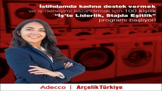 Arçelik’ten eşitlikçi staj programı