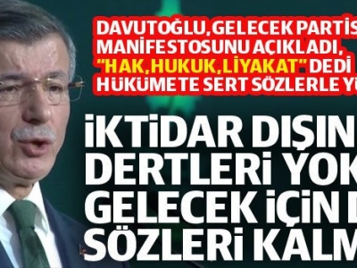 Davutoğlu, Gelecek Partisi'nin manifestosunu açıkladı
