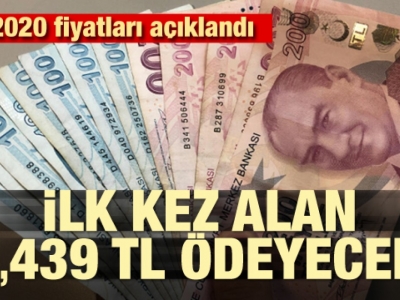 İlk kez alan 1,439 lira ödeyecek