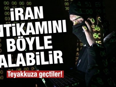 Teyakkuza geçtiler: İran intikamını böyle alabilir!