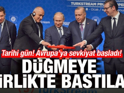Dünyanın gözü Türkiye'de: TürkAkım'ında vanalar açıldı