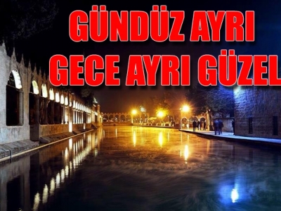 Balıklıgöl, gece manzarasıyla hayran bırakıyor