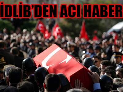 İdlib yine yürek yaktı! 5 şehit