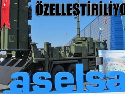 Aselsan özelleştirilecek mi?