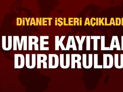 Umre kayıtları durduruldu