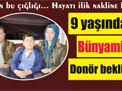 Hayatı ilik nakline bağlı!