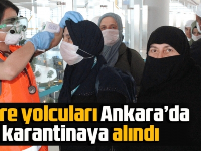 Şanlıurfa'ya dönen yolcular karantinaya alınacak
