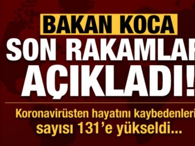 Türkiye'de can kaybı 131'e yükseldi