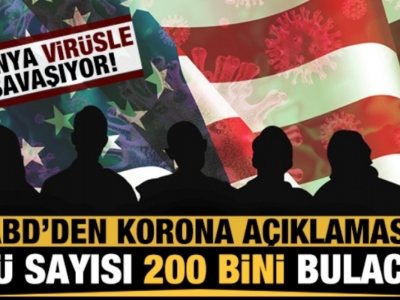 ABD Ölü sayısı 200 bini bulacak