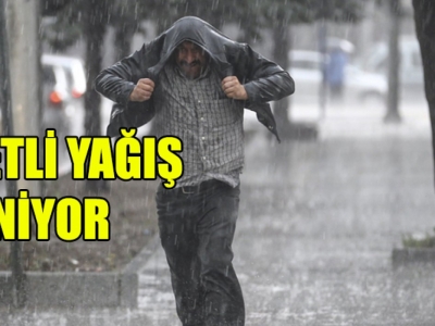 Meteoroloji uyardı! Tedbirli olun!