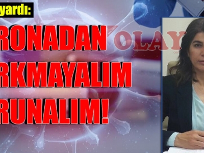 Koronavirüsü tetikleyen durumlar neler? İşte yanıtı!