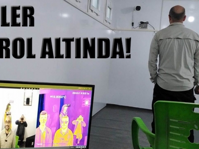 Sınır kapısına termal kamera kuruldu