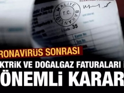 Elektrik ve doğal gazda 3 ay süreyle 'kıyasen' fatura düzenlenecek
