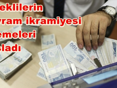 Emeklilerin bayram ikramiyesi ödemeleri başladı