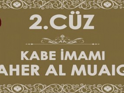 2.Cüz Kuran-ı Kerim Hatim - Maher al Muaiqly