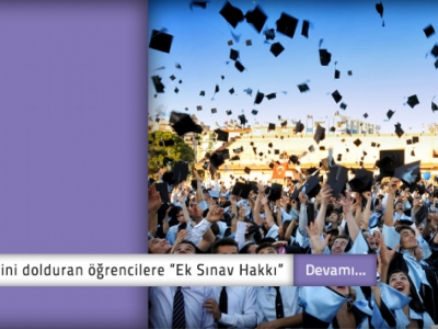 Yök’ten Azami Sürelerini Dolduran Öğrencilere “Ek Sınav Hakkı