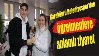 Karaköprü Belediyespor’dan öğretmenlere anlamlı ziyaret