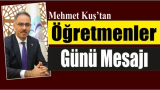 Kuş’tan Öğretmenler Günü mesajı