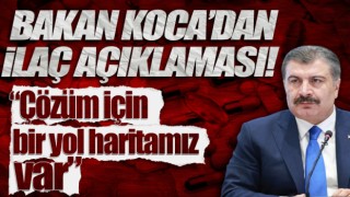 Sağlık Bakanı Koca'dan ilaç temini açıklaması