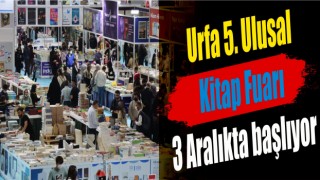 Urfa 5. Ulusal Kitap Fuarı 3 Aralıkta başlıyor