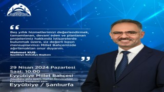 Eyyübiye Belediye Başkanı Mehmet Kuş basınla buluşacak