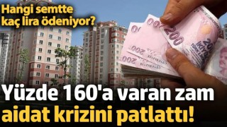 Yüzde 160'a varan zam aidat krizini patlattı! Hangi semtte kaç lira ödeniyor?