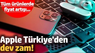 Apple Türkiye'den dev zam! Tüm ürünlerde fiyat artışı...