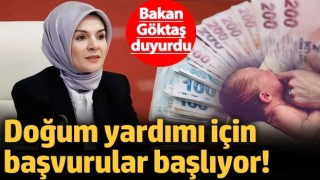 Doğum Yardımı Başvuruları Bayramdan Sonra Başlıyor! Bakan Göktaş Müjdeyi Verdi